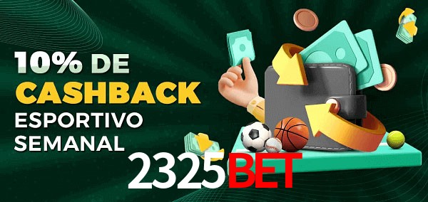 10% de bônus de cashback na 2325bet